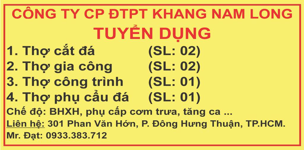 CÔNG TY CP ĐẦU TƯ PHÁT TRIỂN KHANG NAM LONG THÔNG BÁO TUYỂN DỤNG